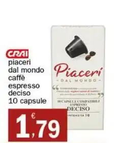 Crai CRAI piaceri dal mondo caffè offerta