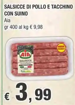 Crai SALSICCE DI POLLO E TACCHINO CON SUINO Aia offerta