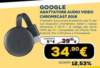 Euronics Google adattatore audio video chromecast 2018 offerta