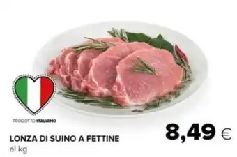 Tigre LONZA DI SUINO A FETTINE offerta