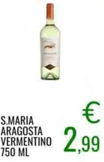 S.MARIA ARAGOSTA VERMENTINO 750 ML