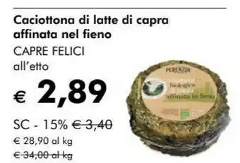 NaturaSì Capre felici caciottona di latte di capra affinata offerta