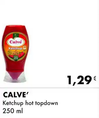 Iper Tosano CALVE' Ketchup hot topdown 250 ml offerta