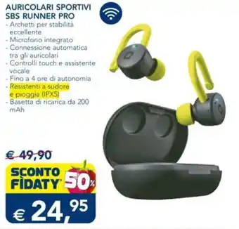 Esselunga AURICOLARI SPORTIVI SBS RUNNER PRO offerta