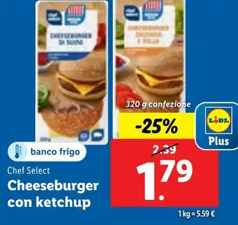 Lidl Chef Select Cheeseburger con ketchup offerta
