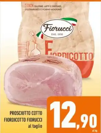 Conad PROSCIUTTO COTTO FIORDICOTTO FIORUCCI offerta