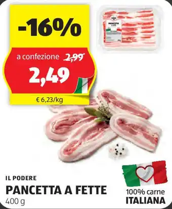 ALDI IL PODERE PANCETTA A FETTE 400 g offerta