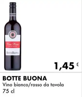 BOTTE BUONA Vino bianco/rosso da tavola 75 cl