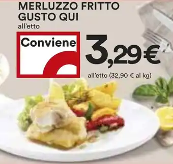 Coop MERLUZZO FRITTO GUSTO QUI offerta