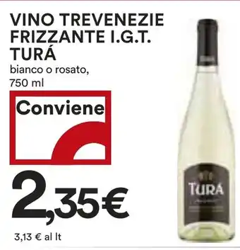 Coop VINO TREVENEZIE FRIZZANTE I.G.T. TURÁ bianco o rosato, 750 ml offerta