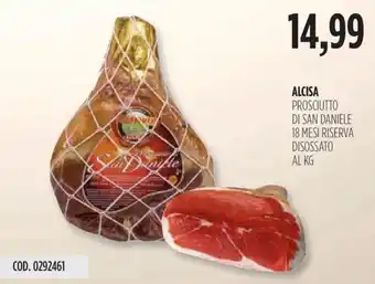 Carico Cash & Carry ALCISA PROSCIUTTO DI SAN DANIELE 18 MESI RISERVA DISOSSATO offerta