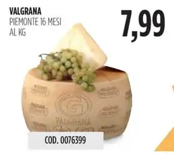 Carico Cash & Carry VALGRANA PIEMONTE 16 MESI offerta