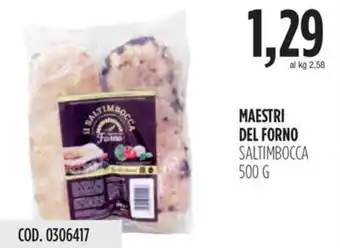 MAESTRI DEL FORNO SALTIMBOCCA 500 G