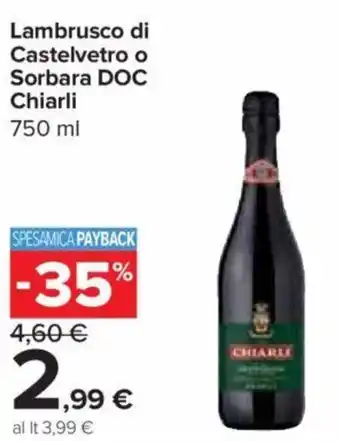 Carrefour Express Lambrusco di Castelvetro o Sorbara DOC Chiarli 750 ml offerta