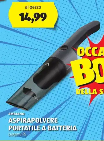 ALDI AMBIANO ASPIRAPOLVERE PORTATILE A BATTERIA offerta