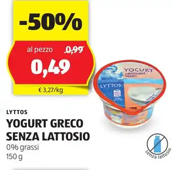 ALDI LYTTOS YOGURT GRECO SENZA LATTOSIO 0% grassi 150 g offerta