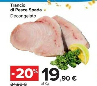 Carrefour Market Trancio di pesce spada offerta