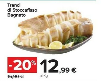 Carrefour Market Tranci di stoccafisso bagnato offerta