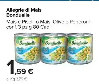 Carrefour Market Allegrie di mais offerta