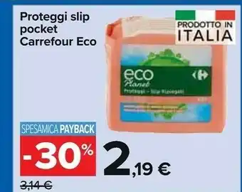 Carrefour eco proteggi slip pocket