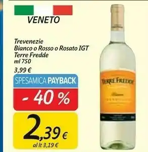 Carrefour Market Terre fredde trevenezie bianco o rosso o rosato offerta