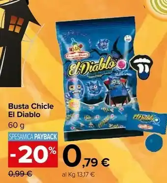 Carrefour Busta chicle el diablo offerta