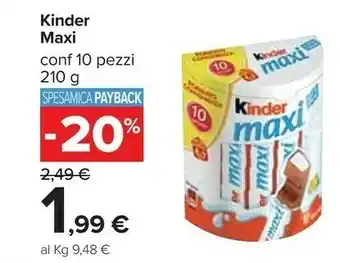 Carrefour Kinder maxi 210 g(ml) offerta