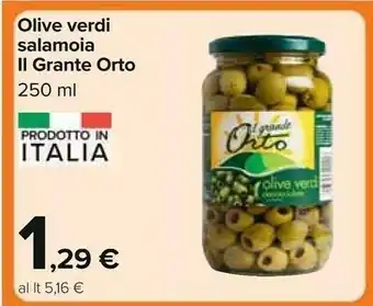 Carrefour Il grante orto olive verdi salamoia offerta