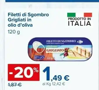 Carrefour Filetti di sgombro grigliati in olio d'liva offerta