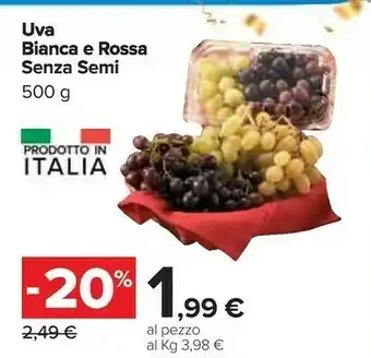 Carrefour Uva bianca e rossa senza semi offerta