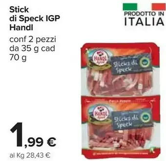 Carrefour Handl stick di speck igp offerta