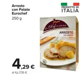 Carrefour Eurochef arrosto con patate offerta
