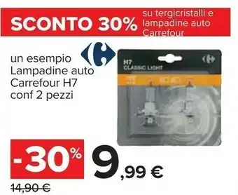 Carrefour Carrefour un esempio lampadine auto h7 offerta