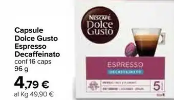 Carrefour Dolce gusto espresso decaffeinato capsule caffè 16 pezzo(i) offerta