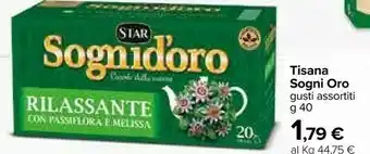 Carrefour Le tisane sogni d'oro rilassante 40 g(ml) offerta