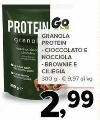 Todis GRANOLA PROTEIN -CIOCCOLATO E NOCCIOLA - BROWNIE E CILIEGIA 300 g offerta