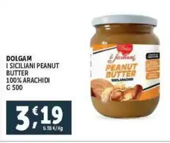 Deco Supermercati DOLGAM I SICILIANI PEANUT BUTTER 100% ARACHIDI G 500 offerta