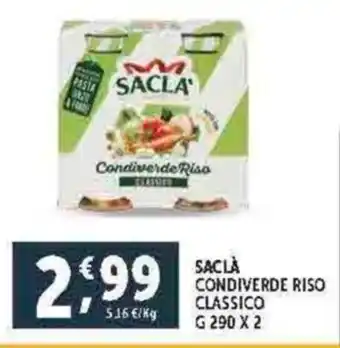 Deco Supermercati SACLÀ CONDIVERDE RISO CLASSICO g 290 x 2 offerta