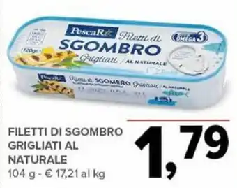Todis FILETTI DI SGOMBRO GRIGLIATI AL NATURALE 104 g offerta