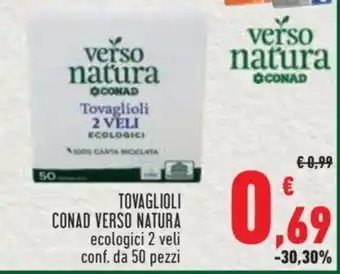 Conad City TOVAGLIOLI CONAD VERSO NATURA ecologici 2 veli conf. da 50 pezzi offerta