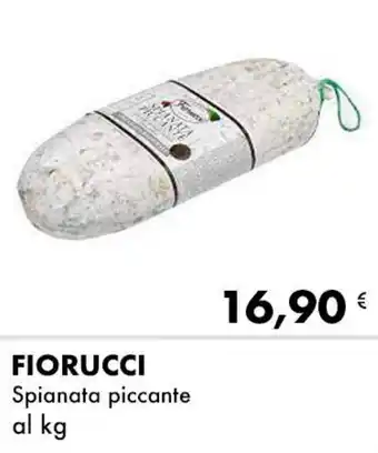 Iper Tosano FIORUCCI Spianata piccante offerta