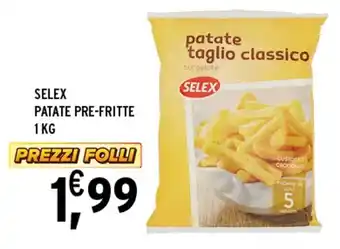 Gecop SELEX PATATE PRE-FRITTE 1 kg offerta