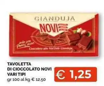Mercatò Local TAVOLETTA DI CIOCCOLATO NOVI VARI TIPI gr 100 offerta