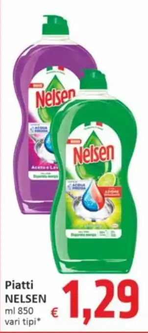 Paghi Poco Piatti NELSEN ml 850 vari tipi offerta