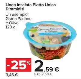 Carrefour Market Linea Insalata Piatto Unico Dimmidisi 120 g` offerta