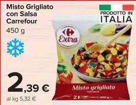 Carrefour Market Misto Grigliato con Salsa Carrefour 450 g offerta