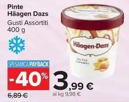 Carrefour Market Pinte Häagen Dazs Gusti Assortiti 400 g offerta