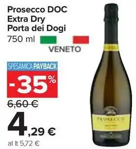 Carrefour Market Prosecco DOC Extra Dry Porta dei Dogi 750 ml offerta