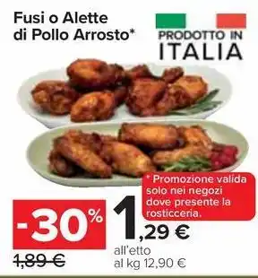 Carrefour Market Fusi o Alette di Pollo Arrosto offerta