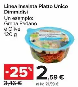 Carrefour Market Linea Insalata Piatto Unico Dimmidisi 120 g offerta